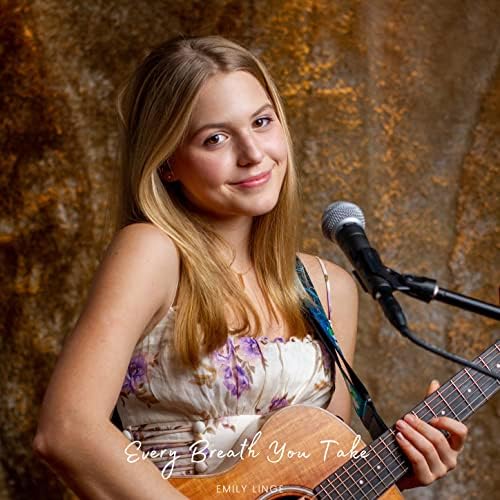 Play Every Breath You Take by Emily Linge on Amazon Music