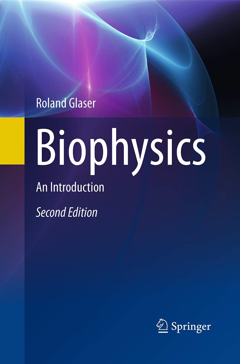 Biophysics: An Introduction