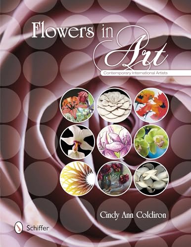 Flowers in Art: Contemporary International Artists