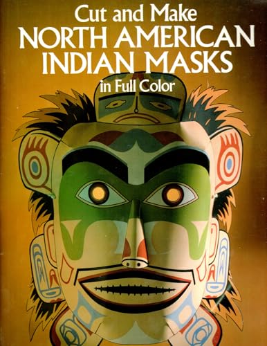 Cut & Make North American Indian Masks in Full Color