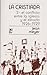 La Cristiada, vol. 2. El conflicto entre la iglesia y el estado (1926-1929) (Spanish Edition)
