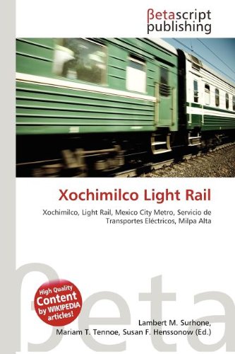 Imagen de Xochimilco Light Rail: Xochimilco, Light Rail