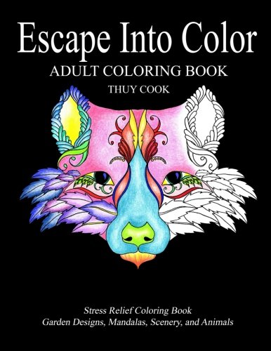 Escape into Color: Adult Coloring Book: 1