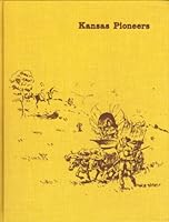 Kansas Pioneers B002JXEKHA Book Cover