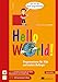 Produktbild Hello World!: Programmieren für Kids und andere Anfänger