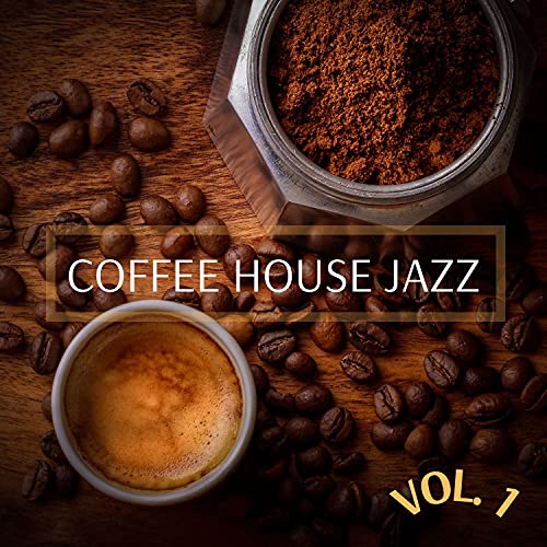 Écouter Coffee House Jazz, 2021 Playlist Vol. 1 de Cafe Jazz Deluxe