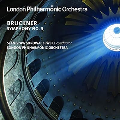 Bruckner: Symphony No 5 in B Flat major