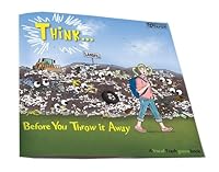 THINK...Before You Throw It Away 0989276805 Book Cover