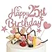 Set di Topper di Torta per 25 ° Compleanno, Topper di Happy 25th Birthday per Torta con Topper di Cuore Stella per Cupcake Decorazione di Torta Glitterata per Festa Compleanno, Oro Rosa