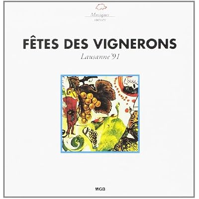 Fetes Des Vignerons