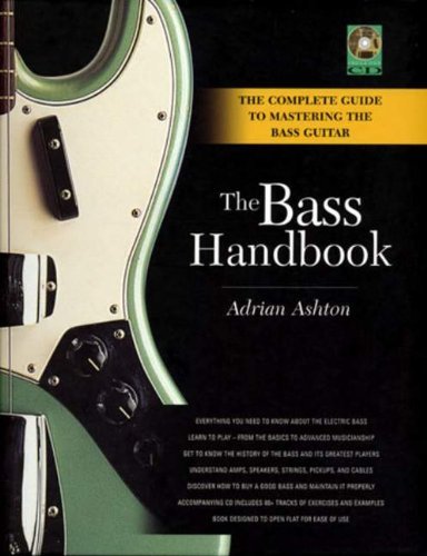 The Bass Handbook A Complete Guide for Mastering the Bass Guitar by Adrian Ashton (24-Feb-2006) Sheet music