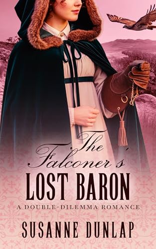 The Falconer's Lost Baron (Double-Dilemma Romance Book 4)