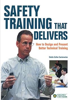 Paperback Safety Training That Delivers: How to Design and Present Better Technical Training Book