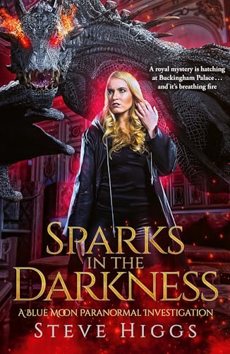Sparks In The Darkness – A Novella: 19 (Blue Moon Investigations)