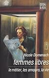 Photo Gallery femmes libres : le métier, les amours, la vie (french edition) Photo Gallery femmes libres : le métier, les amours, la vie (french edition)