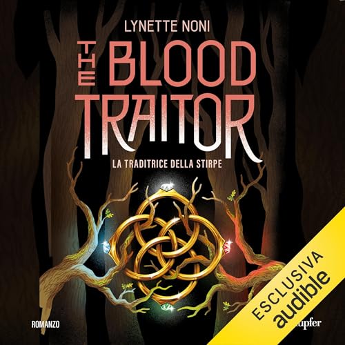 The blood traitor - La traditrice della stirpe cover art