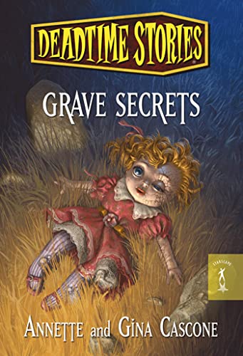 Deadtime Stories: Grave Secrets 0765369702 Book Cover
