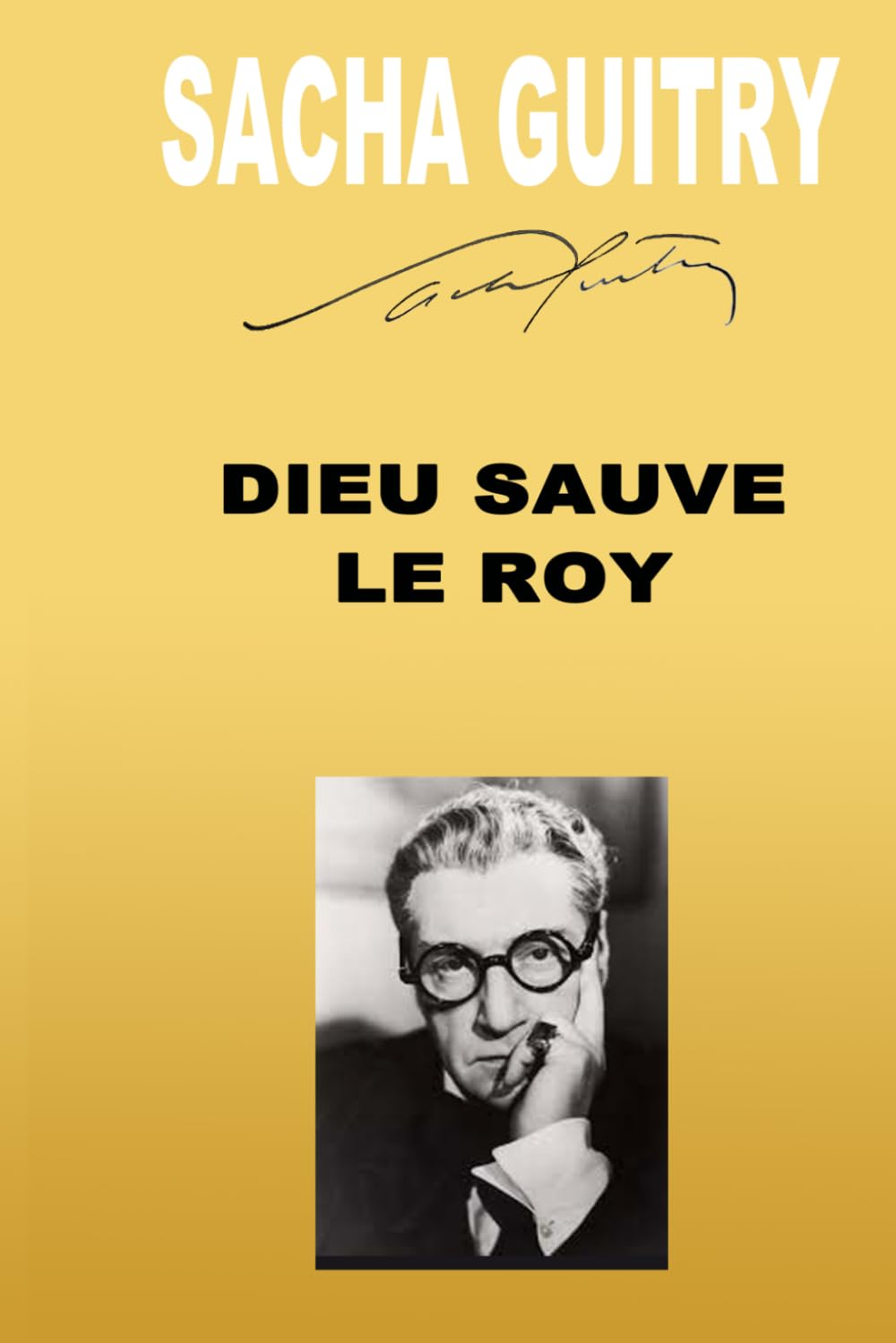 DIEU SAUVE LE ROY