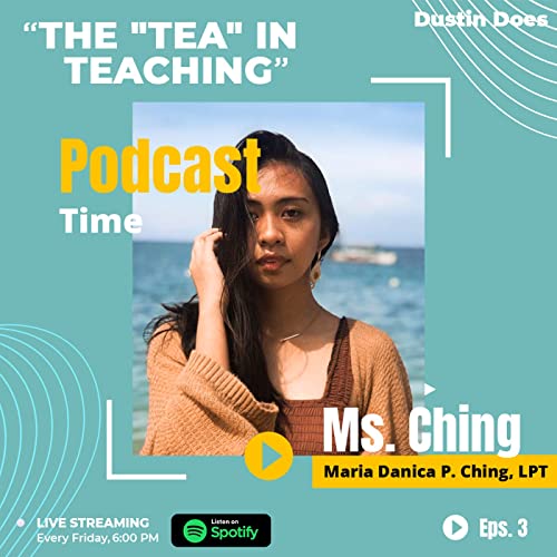 3: The "Tea" In Teaching