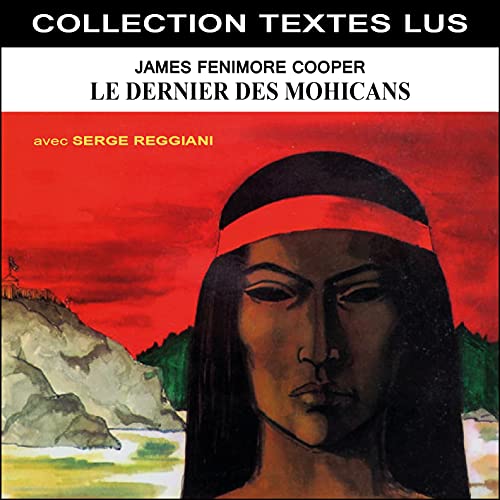  Le dernier des Mohicans (Collection Textes Lus)