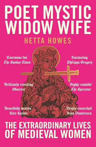 Portada de Poet, Mystic, Widow, Wife: The Extraordinary Lives of Medieval Women