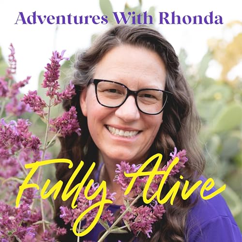 Adventures With Rhonda: Fully Alive cover art