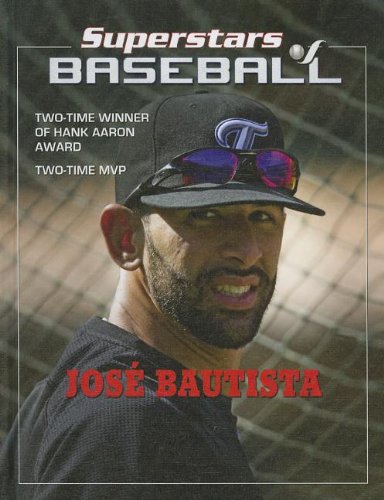 Buy José Bautista (Superestestallas Del Beisol / Superstars of Baseball) — BookShops.in