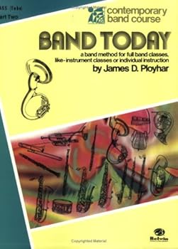 Band Today, Part 2: Bass (Tuba) (Contemporary Band Course, Part 2)
