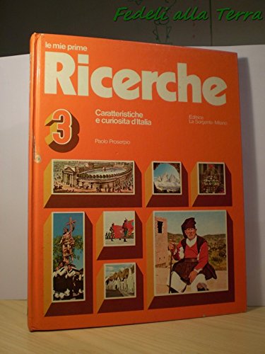  Le mie prime ricerche 3: Caratteristiche e curiosità d\'Italia