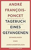  Tagebuch eines Gefangenen: Erinnerungen eines Jahrhundertzeugen