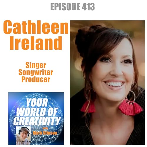 Trusting Your Creative Process, with Cathleen Ireland, award-winning singer, songwriter