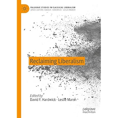 Reclaiming Liberalism
