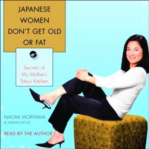 Cover art for Japanese Women Don't Get Old or Fat