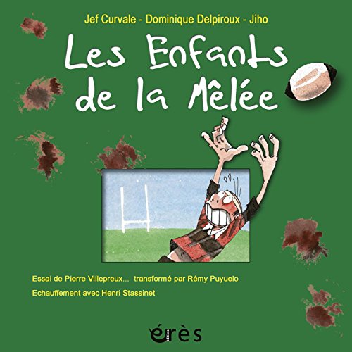 Télécharger Les enfants de la mêlée (HORS COLL-EDUCA) Francais PDF