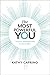 The Most Powerful You: 7 Bravery-Boosting Paths to Career Bliss