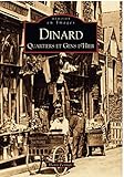  Dinard: Quartiers Et Gens D\'Hier