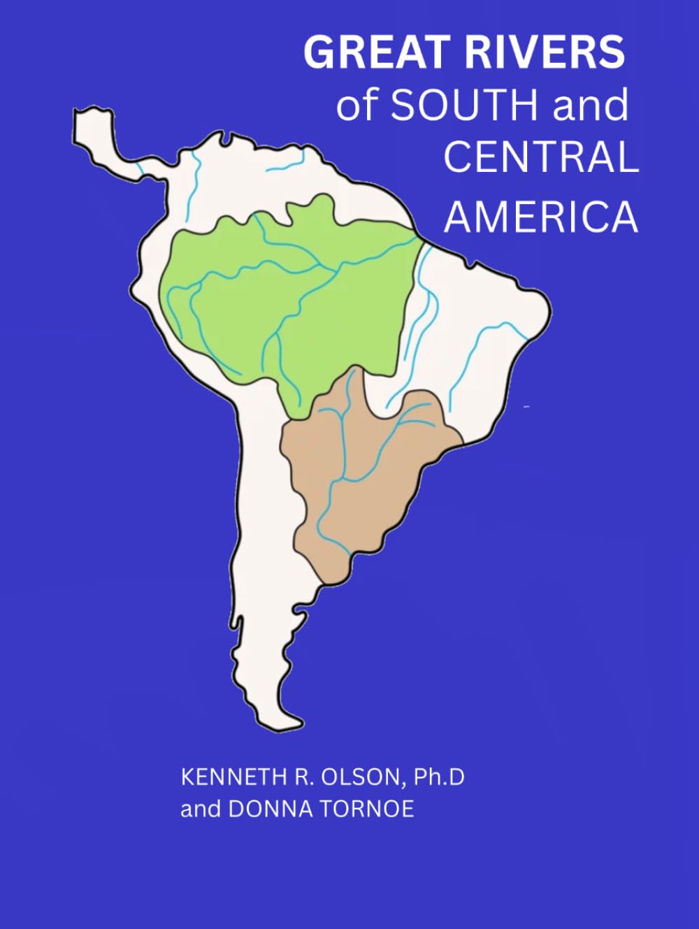 GREAT RIVERS OF SOUTH AND CENTRAL AMERICA      Hardcover – Large Print, April 9, 2026