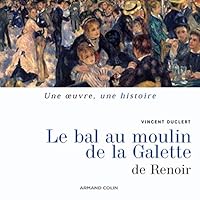 Le Bal du Moulin de la Galette de Pierre-Auguste Renoir 2200353790 Book Cover