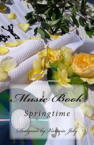Music Book: Springtime 1514229293 Book Cover