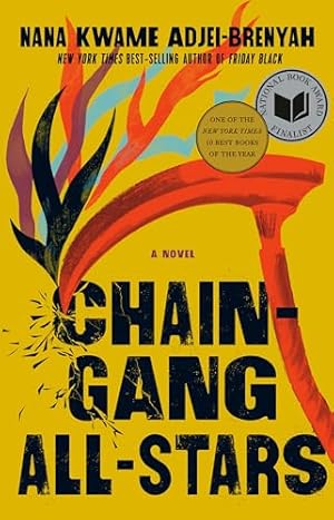 Chain Gang All Stars: National Book Award Finalist