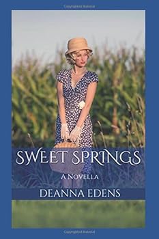 Paperback Sweet Springs: A Novella Book
