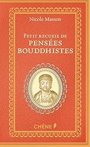 Couverture du livre de Petit recueil de pensées bouddhistes