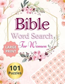 Inspirational Bible Word Search Large Print: Christian Puzzle Book for Women of All Ages Straight from the Heart of God! (Faith-Based Christian Books)