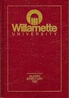 Willamette University Alumni Directory 1987 B003TM5X62 Book Cover