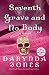 Seventh Grave and No Body (Charley Davidson Book 7)