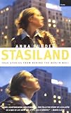 Stasiland: True Stories from Behind the Berlin Wall