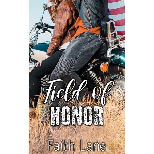 Field of Honor : Faith Lane episode artwork