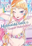 Hokkaido Gals Are Super Adorable! (Omnibus) Vol. 3-4: 2
