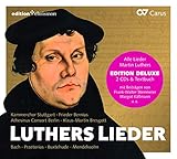 Luthers Lieder: Alle Lieder Martin Luthers