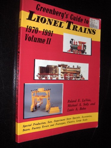 Greenberg's Guide to Lionel Trains, 1970-1991 Volume II: Promotions, Sets, Boxes, etc.